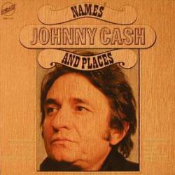 Johnny Cash : Names and Places